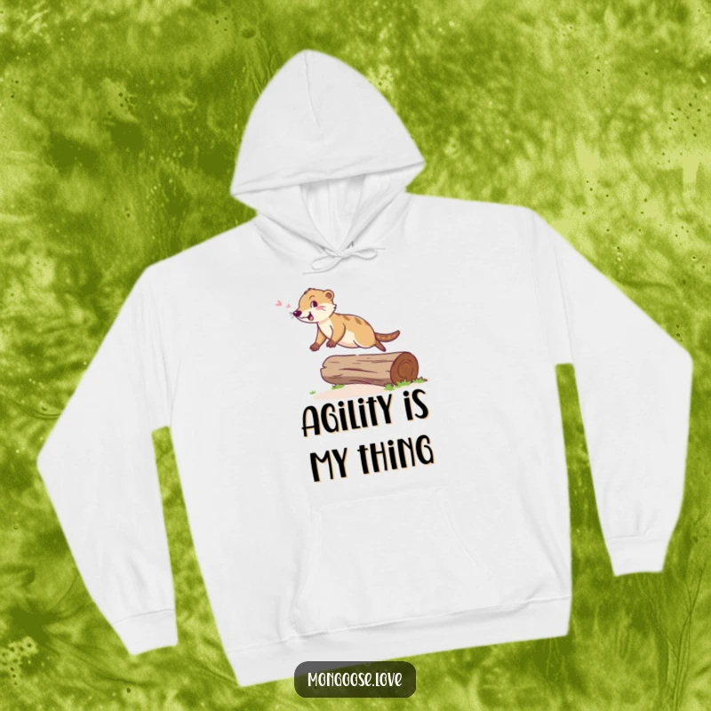 Funny Mongoose Hoodie: A cheerful mongoose leaps agilely over a fallen log with a happy chirp, perfect for cozy fun.