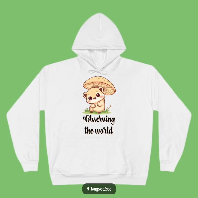 Funny Curious Mongoose Hoodie: Stay Cozy While You Explore!