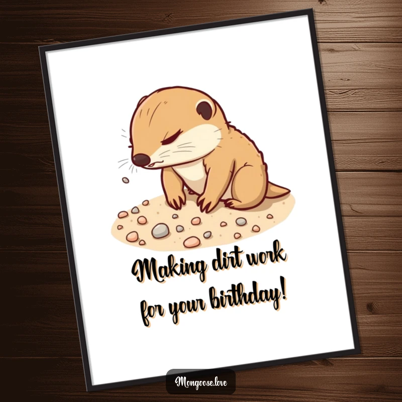 Funny Free Printable Wall Art: A mongoose with a determined look digs playfully in the sand, scattering pebbles, a downloadable art piece.