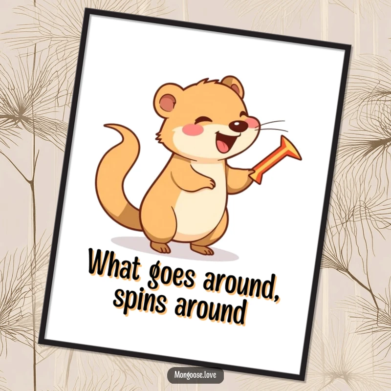 Funny Free Printable Mongoose Wall Art: A happy mongoose spins a boomerang with its tail, adding a quirky touch.